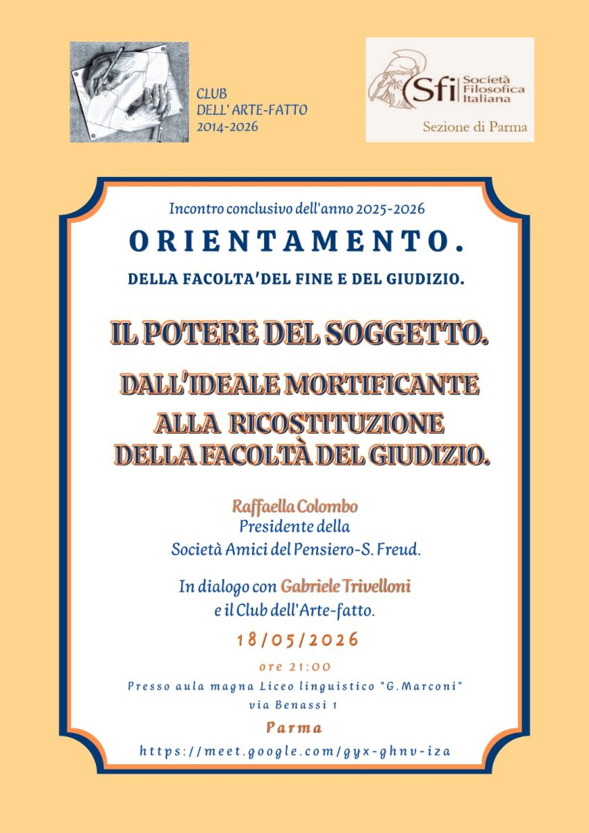 Il potere del soggetto. Dall'ideale mortificante alla ricostituzione della facolt&agrave; del giudizio (SFI Parma)