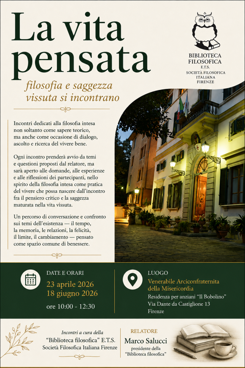 La vita pensata. Filosofia e saggezza vissuta si incontrano (SFI Firenze)