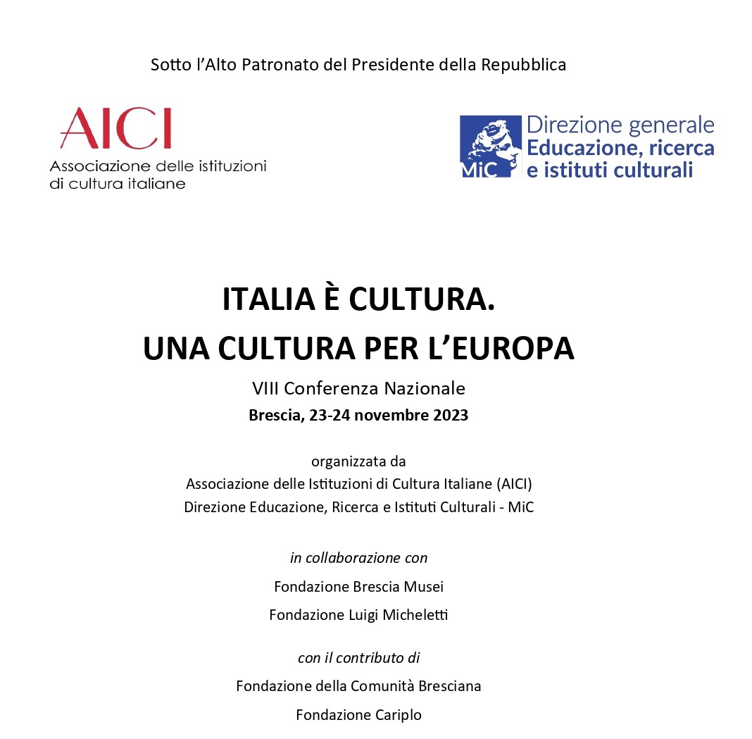 AICI - VIII Conferenza Nazionale: ITALIA &Egrave; CULTURA. UNA CULTURA PER L'EUROPA