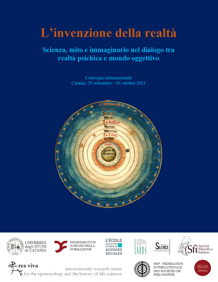 Convegno internazionale: L'invenzione della realt&agrave; - Scienza, mito e immaginario nel dialogo tra realt&agrave; psichica e mondo oggettivo