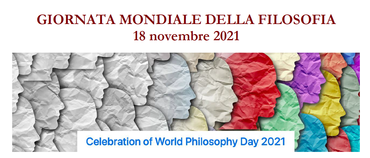 GIORNATA MONDIALE DELLA FILOSOFIA 18 novembre 2021: il programma della SFI a livello nazionale e locale