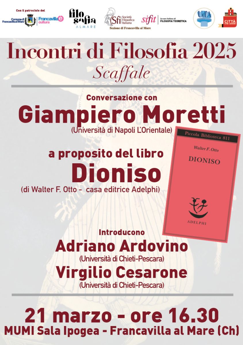 Sezione di Francavilla al Mare - Incontri di Filosofia 2025 - Giampiero Moretti a proposito del libro "Dioniso"