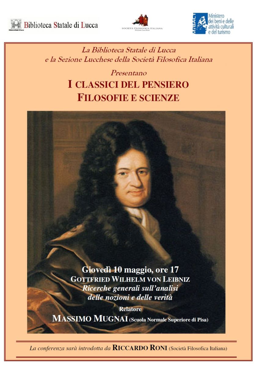 I classici del pensiero. Filosofie e scienze. Conferenza su Leibniz del Prof. Massimo Mugnai