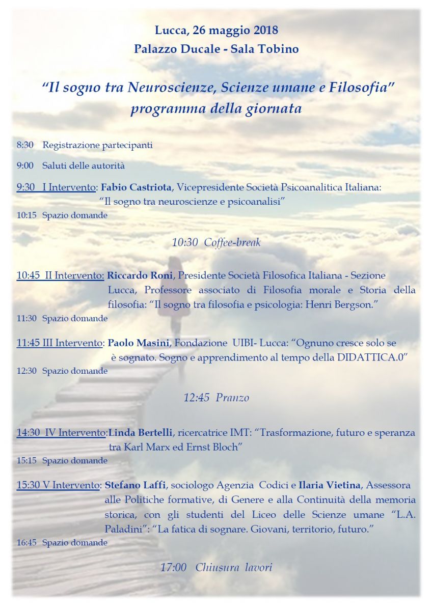 Il sogno fra Neuroscienze, Scienze umane e Filosofia - 26 maggio 2018, Palazzo Ducale, Sala Tobino