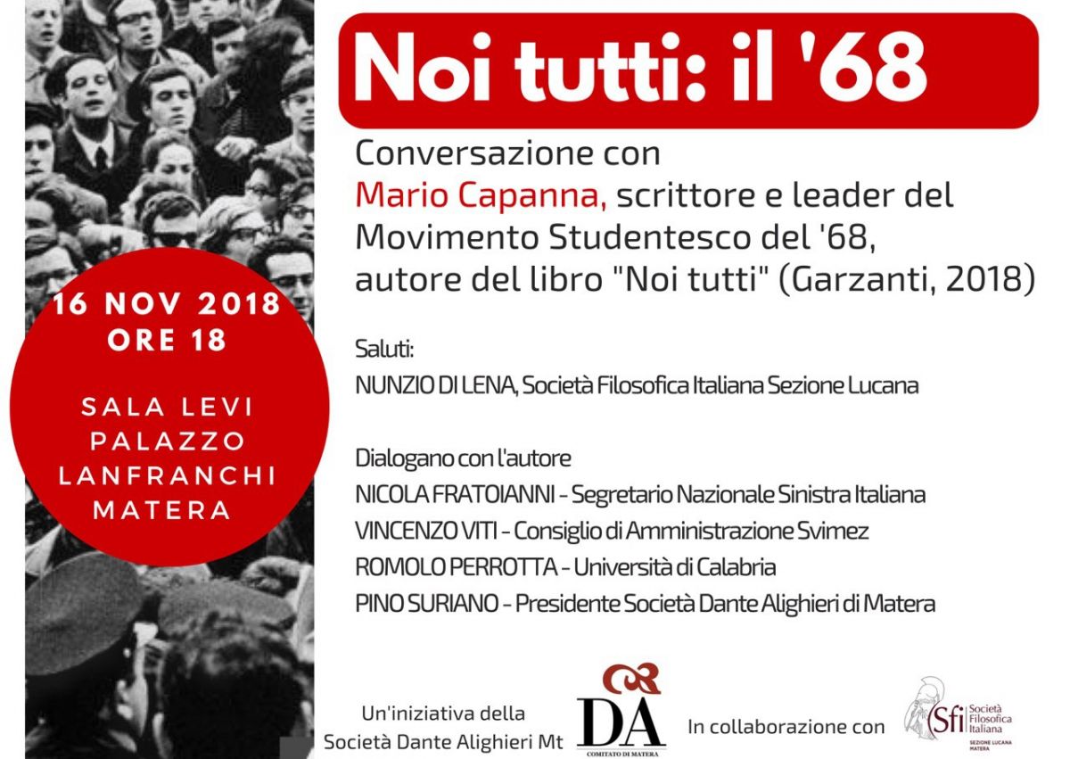 Sezione Lucana di Matera - A MATERA INCONTRO CON MARIO CAPANNA, LEADER DEL '68, A CINQUANT'ANNI DALLA CONTESTAZIONE GIOVANILE&nbsp;