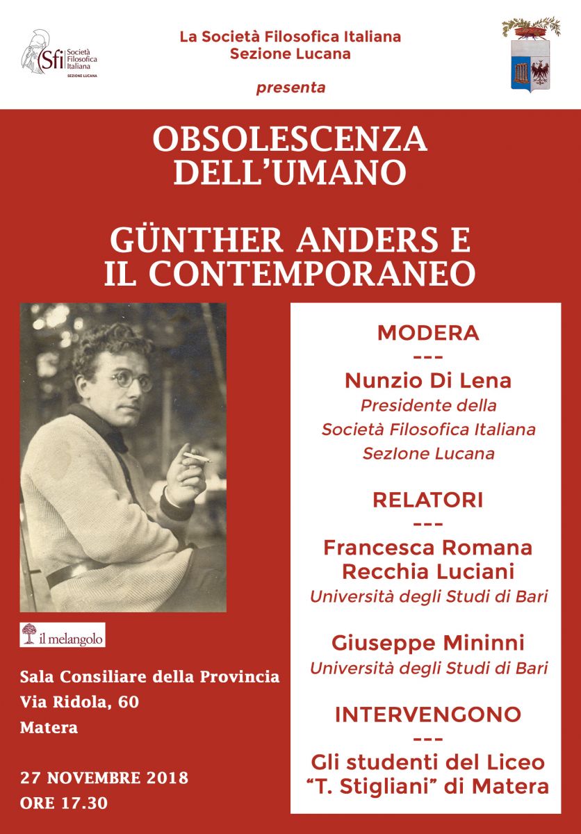 Sezione Lucana di Matera - OBSOLESCENZA DELL'UMANO: G&Uuml;NTHER ANDERS E IL CONTEMPORANEO