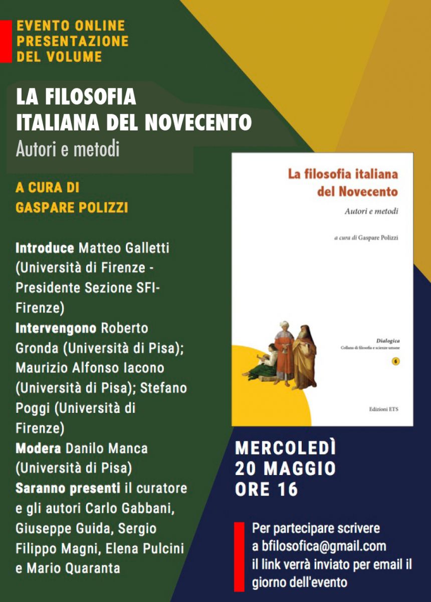 Sezione di Firenze - EVENTO ONLINE, PRESENTAZIONE DEL VOLUME: LA FILOSOFIA ITALIANA DEL NOVECENTO AUTORI E METODI A CURA DI GASPARE POLIZZI