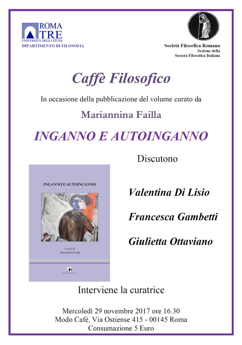 Caff&egrave; filosofico - in occasione della presentazione del volume "Inganno e autoinganno" (a cura di M. Failla)