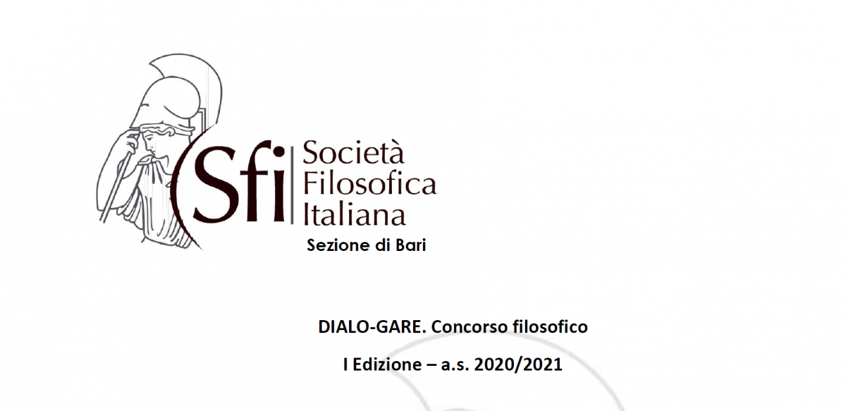 Sezione di Bari: DIALO-GARE - Concorso filosofico I Edizione &ndash; a.s. 2020/2021 - BANDO E REGOLAMENTO