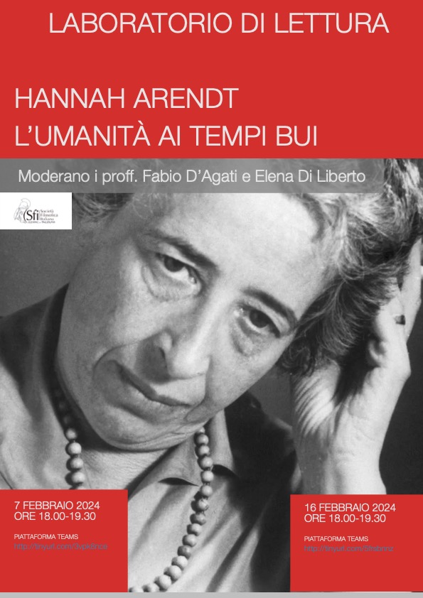 Laboratorio di lettura. Hannah Arendt, L'umanit&agrave; ai tempi bui