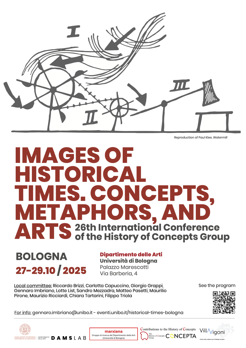 Images of Historical Times. Concepts, Metaphors, and Arts - 26th International Conference of the History of Concepts Group - Bologna, October 27th-29th 2025